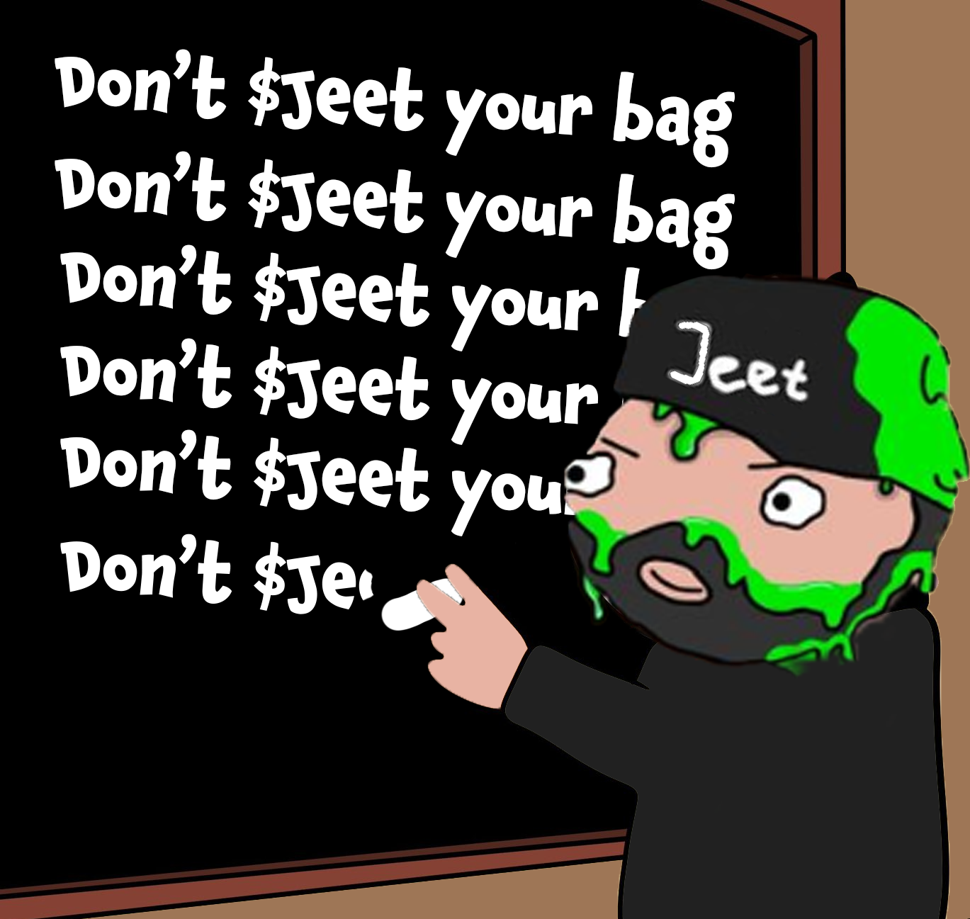 't jeet your bag black board